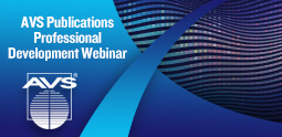 AVS Publications Development Webinar